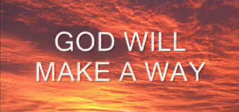 Hij zal een weg banen!